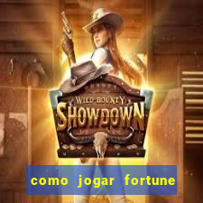 como jogar fortune tiger no modo demo