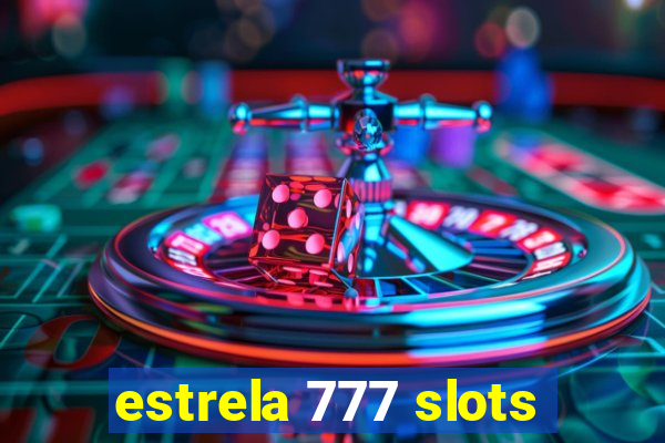 estrela 777 slots