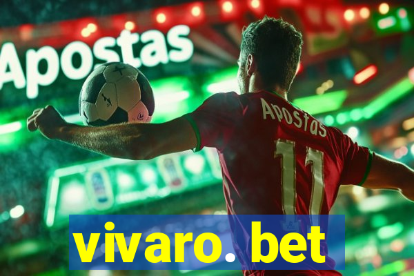 vivaro. bet