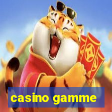 casino gamme