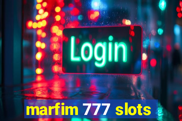 marfim 777 slots