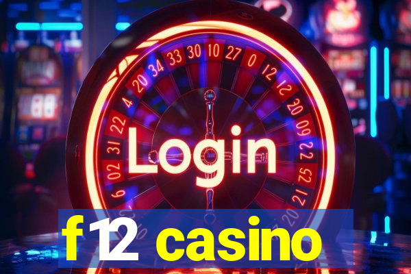 f12 casino