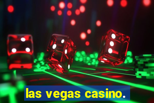 las vegas casino.