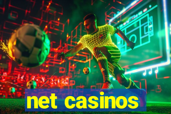 net casinos