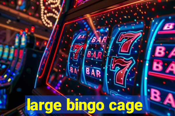 large bingo cage