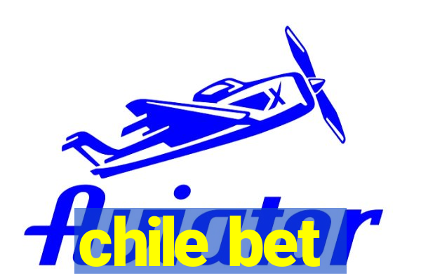 chile bet