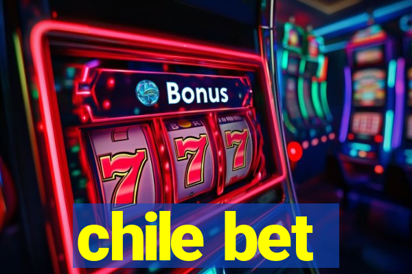 chile bet