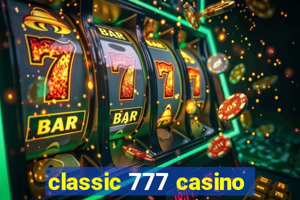 classic 777 casino