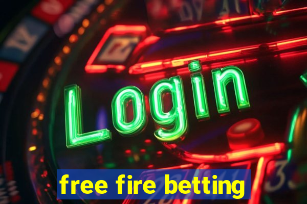 free fire betting