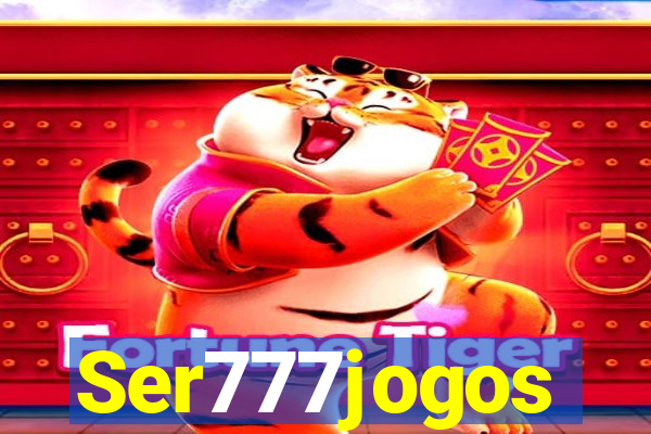 Ser777jogos