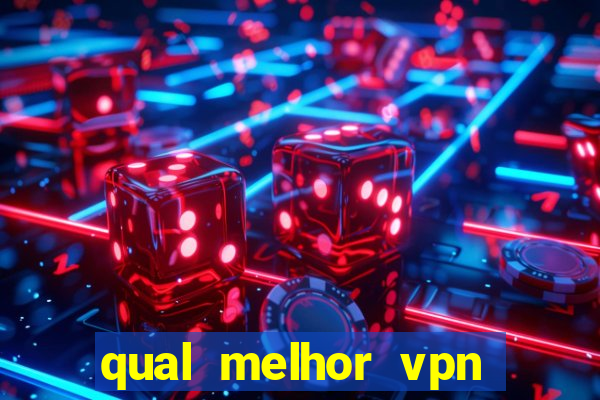 qual melhor vpn para jogos