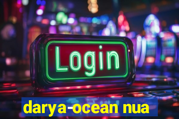 darya-ocean nua