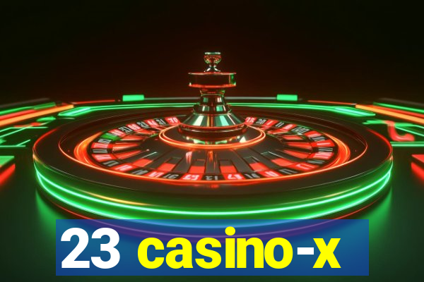 23 casino-x