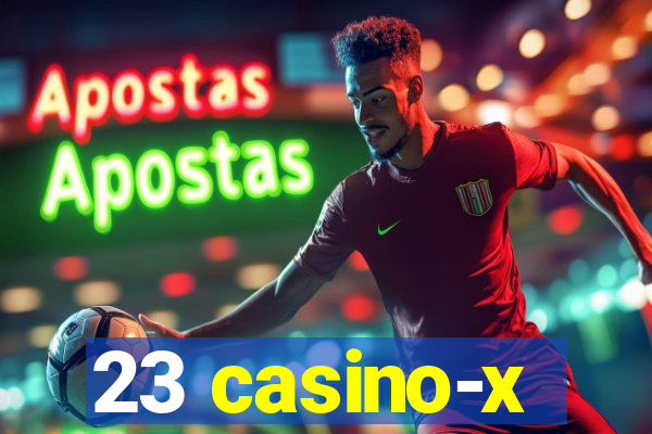 23 casino-x