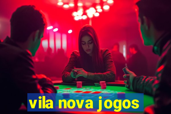 vila nova jogos