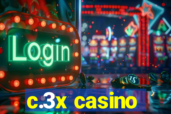 c.3x casino