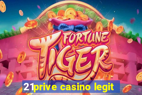 21prive casino legit