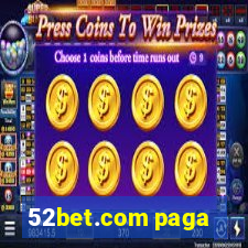 52bet.com paga