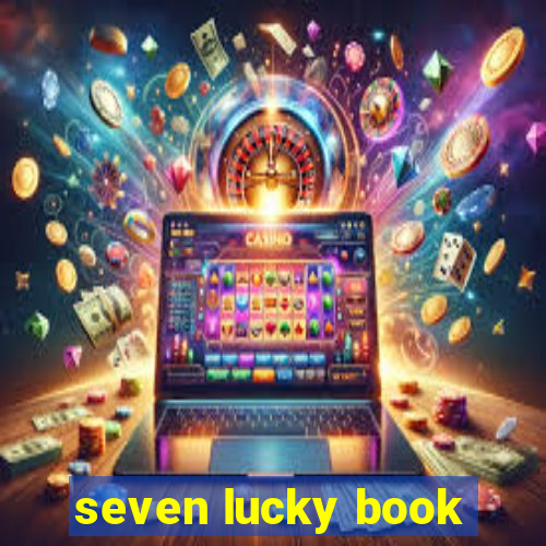 seven lucky book