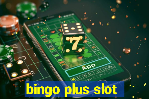 bingo plus slot