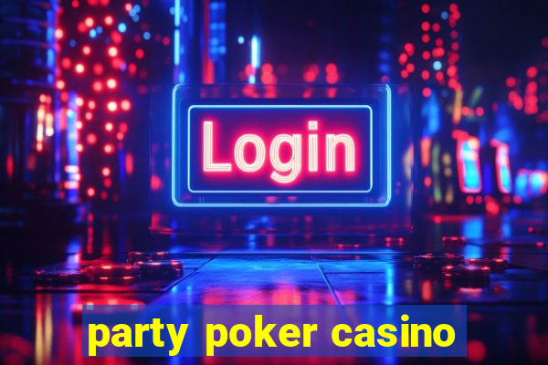 party poker casino