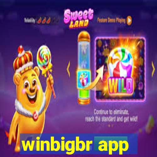 winbigbr app