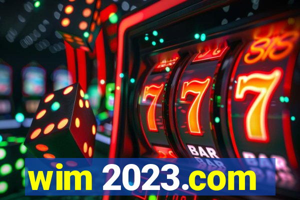 wim 2023.com