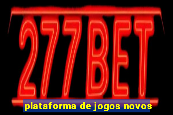 plataforma de jogos novos