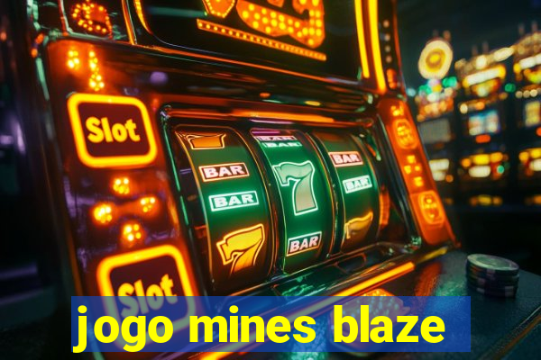 jogo mines blaze