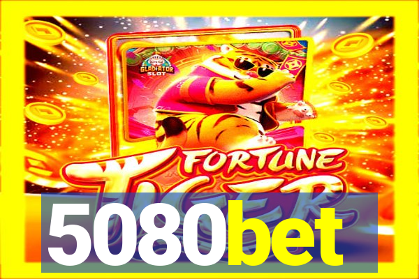 5080bet