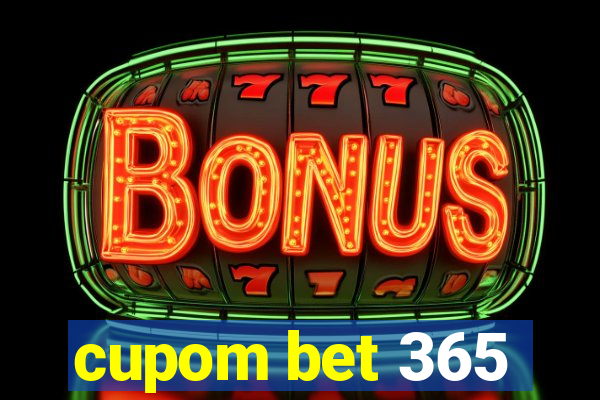 cupom bet 365