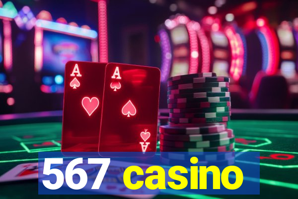 567 casino