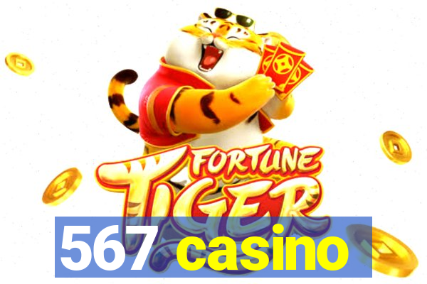 567 casino