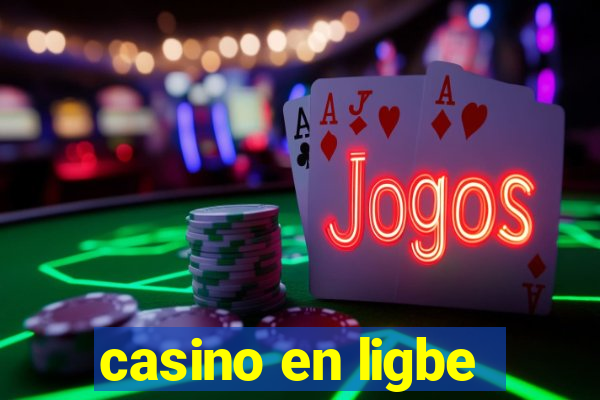 casino en ligbe