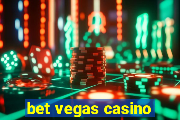 bet vegas casino