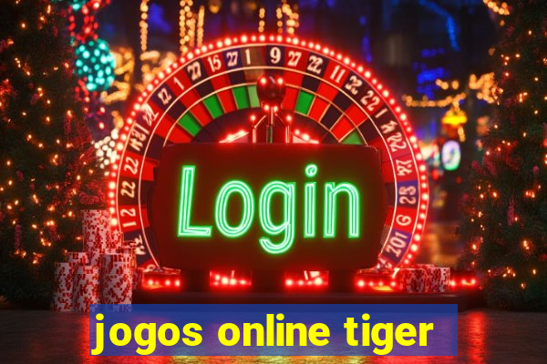 jogos online tiger