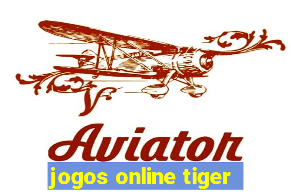 jogos online tiger