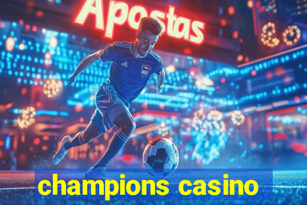 champions casino