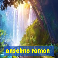 anselmo ramon