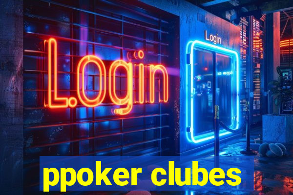 ppoker clubes