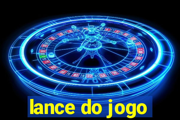 lance do jogo