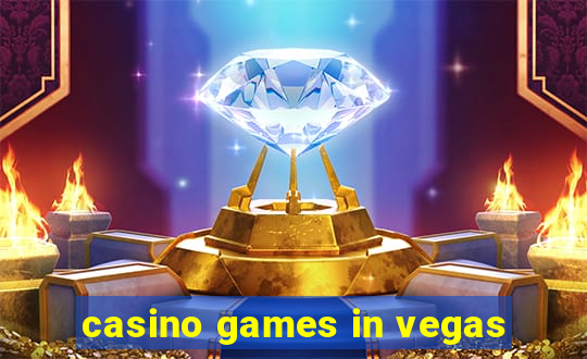 casino games in vegas