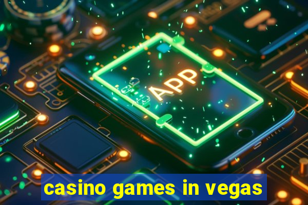 casino games in vegas