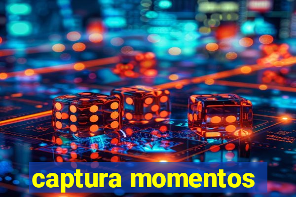 captura momentos