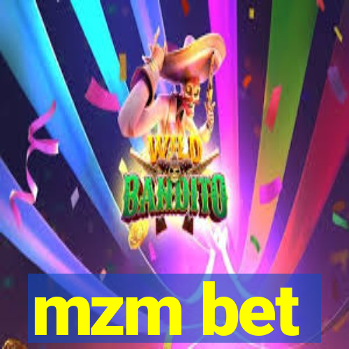 mzm bet