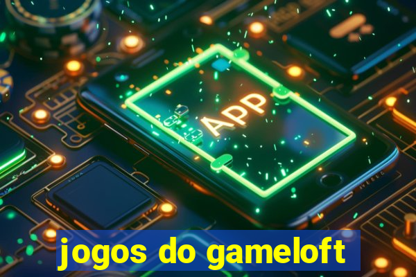 jogos do gameloft