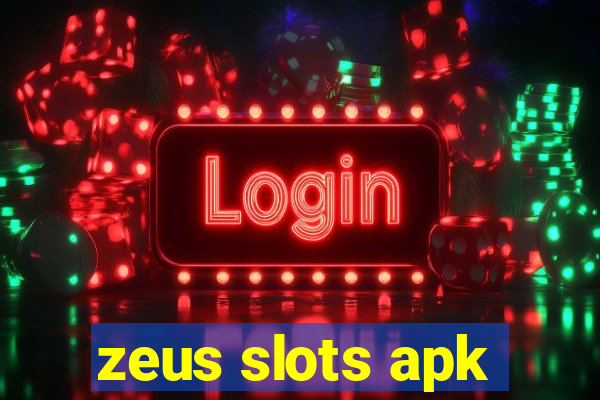 zeus slots apk