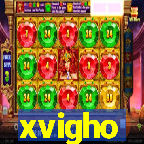 xvigho