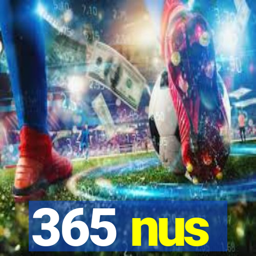 365 nus