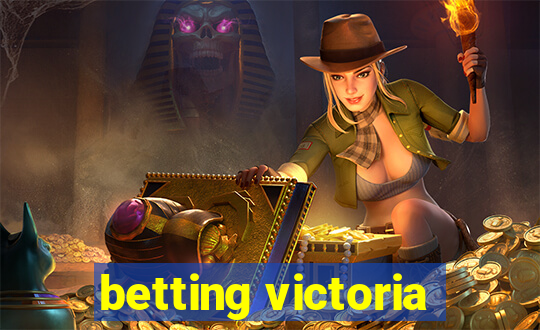 betting victoria